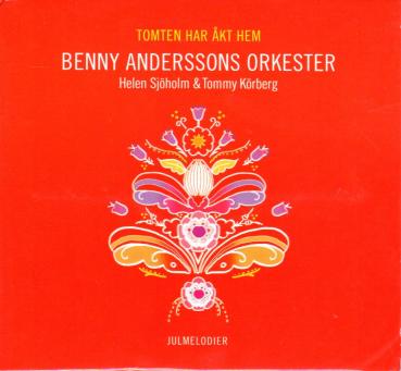 Benny Andersson Orkester BAO - Tomten har åkt hem - Helen Sjöholm & Tommy Körberg - CD Jul